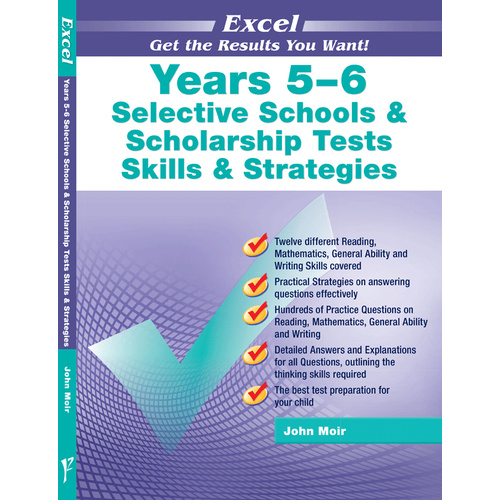 Excel Test Skills - Selective Schools and Scholarship Tests Skills And Strategies Years 5-6