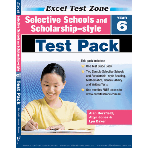 Excel Test Zone - Selective Schools and Scholarship-Style Test Pack Year 6