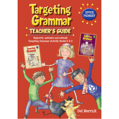 Targeting Grammar Teacher's Guide - Upper Primary